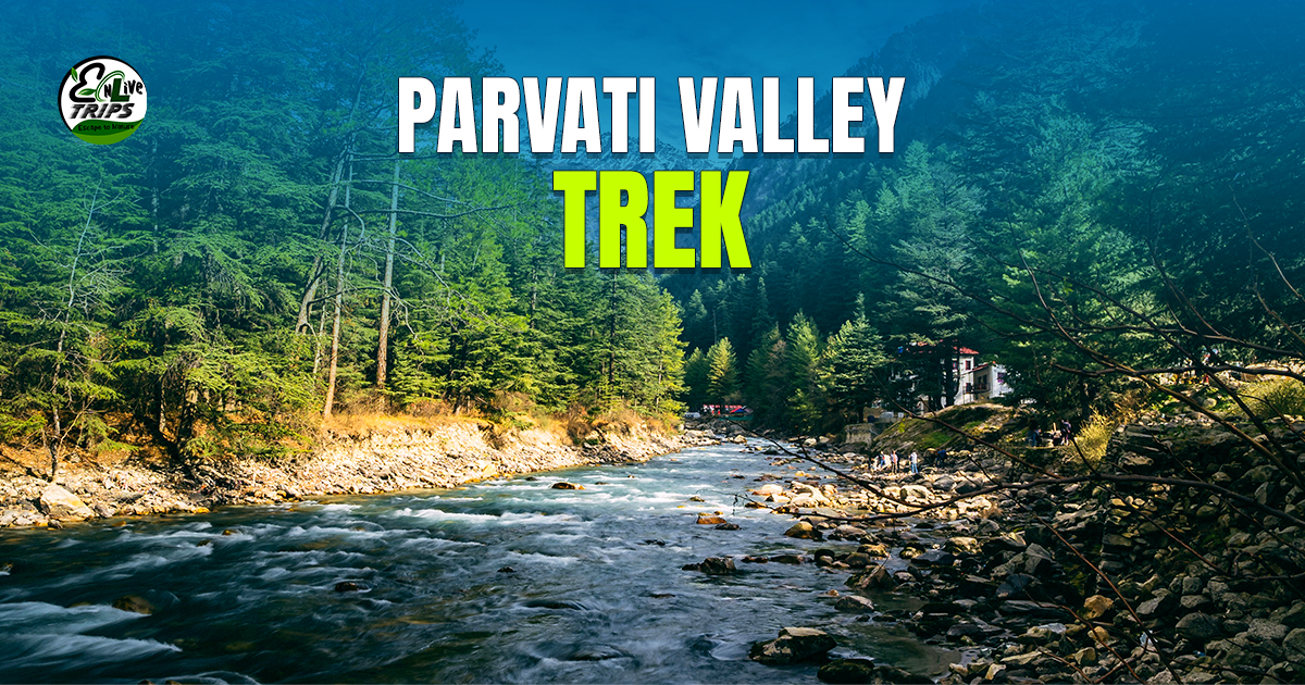 Parvati Valley Trek
